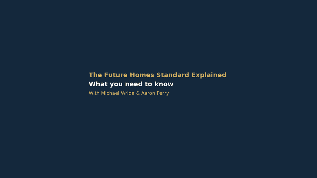 Future Standard Future Homes Standard 2026 | Implementing Part L – Energist UK